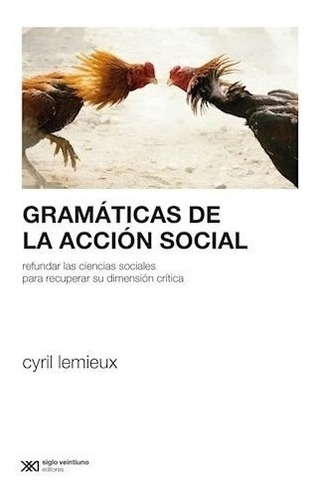 Libro Gramaticas De La Accion Social De Cyril Lemieux