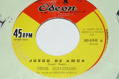 Jch- Cesar Altamirano Juego De Amor 45 Rpm