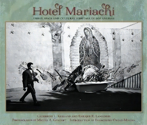 Hotel Mariachi, De Catherine L. Kurland. Editorial University New Mexico Press, Tapa Blanda En Inglés