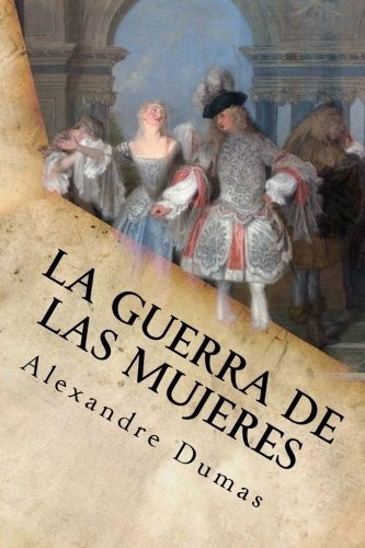 La Guerra De Las Mujeres Edicion Espanola