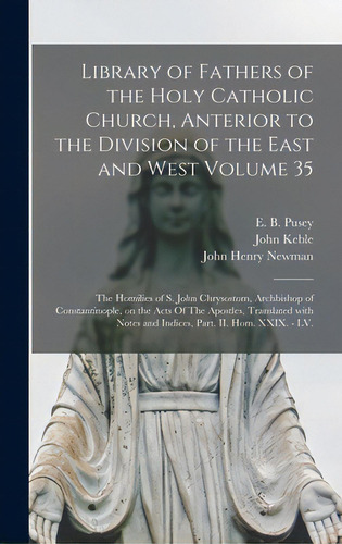 Library Of Fathers Of The Holy Catholic Church, Anterior To The Division Of The East And West Vol..., De Pusey, E. B. (edward Bouverie) 1800-. Editorial Legare Street Pr, Tapa Dura En Inglés