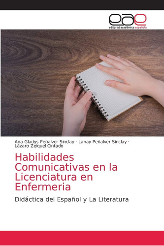 Libro: Habilidades Comunicativas En La Licenciatura En Enfer