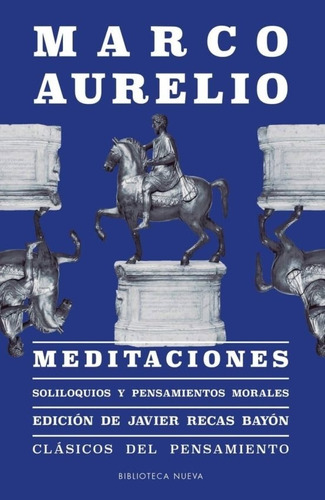 Meditaciones Soliloquios Y Pensamientos Morales Marco Aureliio