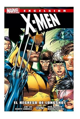 Comic X-men El Regreso De Longshot Marvel Excelsior Ovni Press