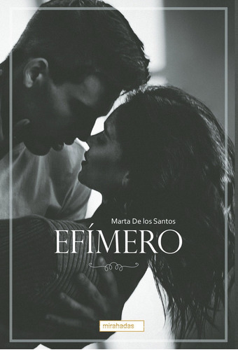 Libro Efimero - De Los Santos , Marta