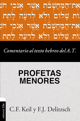 Libro: Profetas Menores - Comentario Al Texto Hebreo Del