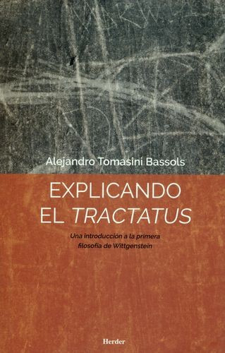 Libro Explicando El Tractatus. Una Introducción A La Primer