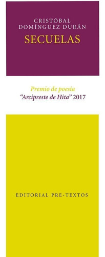 Secuelas, De Domínguez Durán, Cristóbal. Editorial Pre-textos, Tapa Blanda En Español