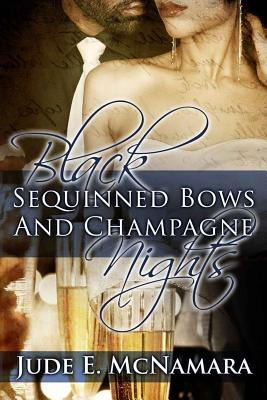 Libro Black Sequinned Bows And Champagne Nights - Mcnamar...