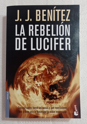 La Rebelión De Lucifer - J. J. Benítez 