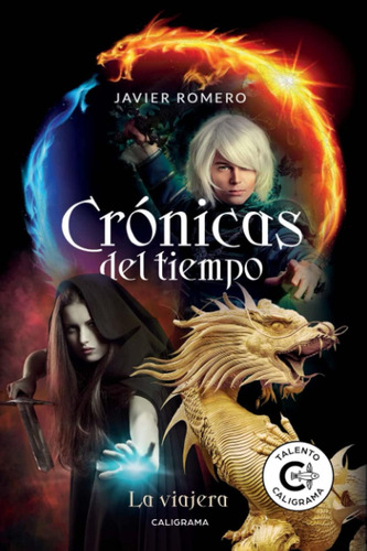 Libro Crónicas Del Tiempo La Viajera (spanish Edition)