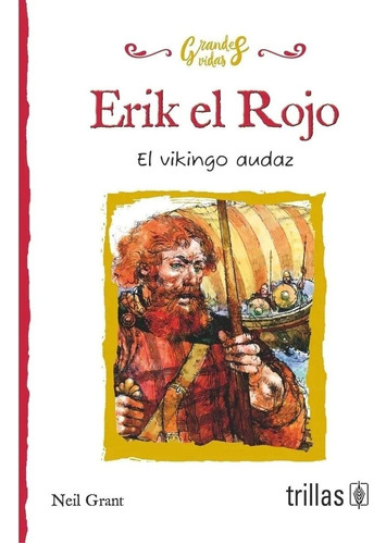 Erik El Rojo - Grant, Neil