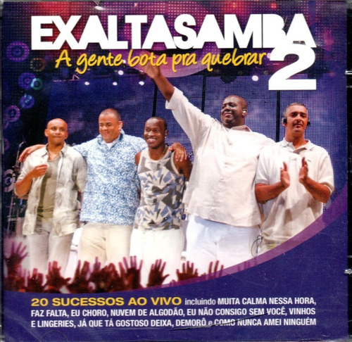 Cd Exalta Samba 2 A Gente Bota Pra Quebrar Original Lacrado