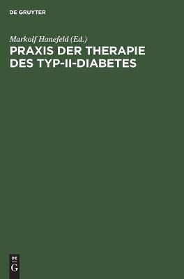 Praxis Der Therapie Des Typ-ii-diabetes - Markolf Sabine ...