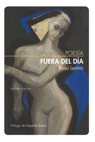 Libro Fuera Del Dia - Lentini, Rosa