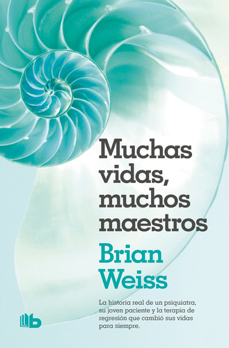 Libro Muchas Vidas, Muchos Maestros - Brian Weiss