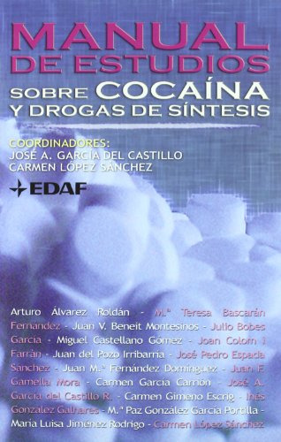 Libro Manual De Estudios Sobre Cocaína Y Drogas De Síntesis