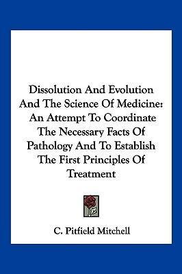 Libro Dissolution And Evolution And The Science Of Medici...