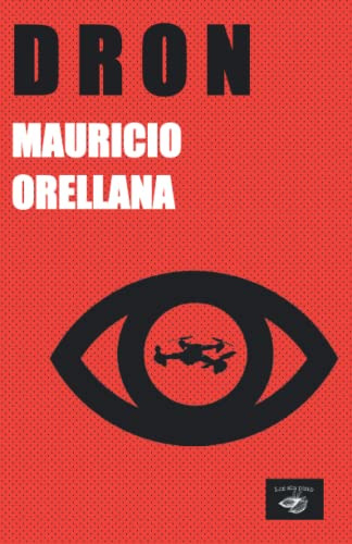 Dron Mauricio Orellana Suarez