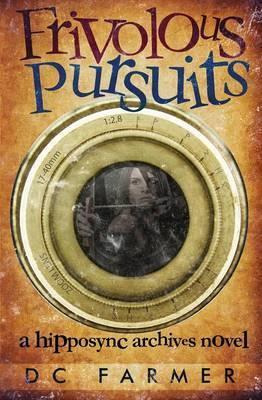 Libro Frivolous Pursuits : A Hipposync Archives Novel - D...