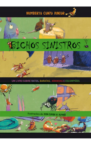 Bichos sinistros: Um livro sobre ratos, baratas, aranhas e escorpiões, de zo Junior, Humberto. Editorial Editora Wmf Martins Fontes Ltda, capa mole em português, 2011