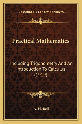 Libro Practical Mathematics: Including Trigonometry And A...
