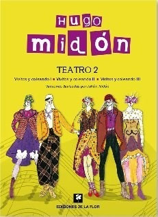 Libro 2. Teatro De Hugo Midon