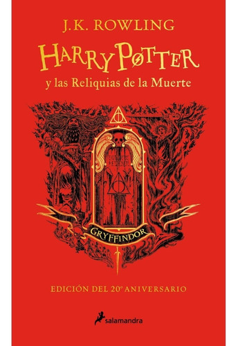 Harry Potter Y Las Reliquias De La Muerte Gryffindor 20 Años