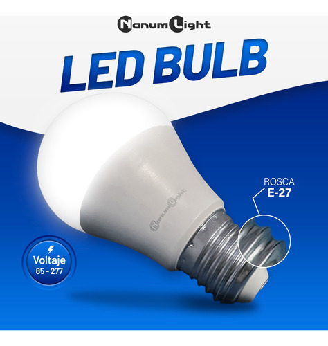 Bombillo Led Bulb E27 7w (85-277v) 6500k Nanum Light