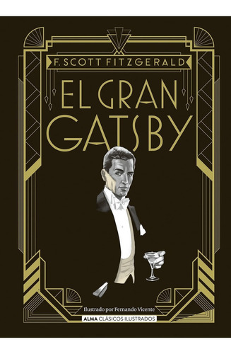 El Gran Gatsby - Clasicos Ilustrados - Scott F. Fitzgerald