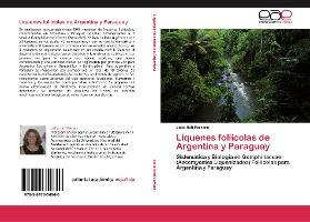Libro Liquenes Foliicolas De Argentina Y Paraguay - Ferra...