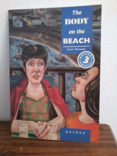 The Body On The Beach  - Joyce Hannam  - Level 3  - Oxford