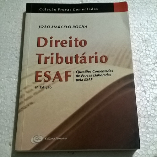 Livro Direito Tributário  E S A F - 4ª Edição