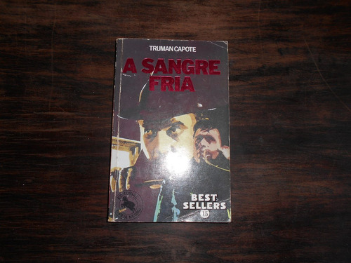 A Sangre Fría.                Truman Capote.