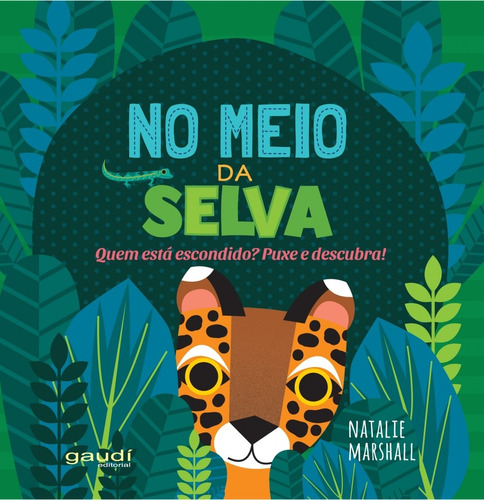 No meio da selva, de Marshall, Natalie. Editora Grupo Editorial Global em português, 2017