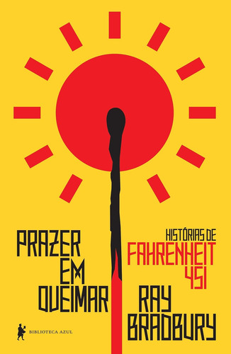 Livro Prazer Em Queimar