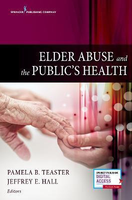 Libro Elder Abuse And The Public's Health - Pameka B. Tea...