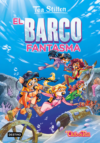 Tea Stiilton 5 El barco fantasma Ediciones Destino