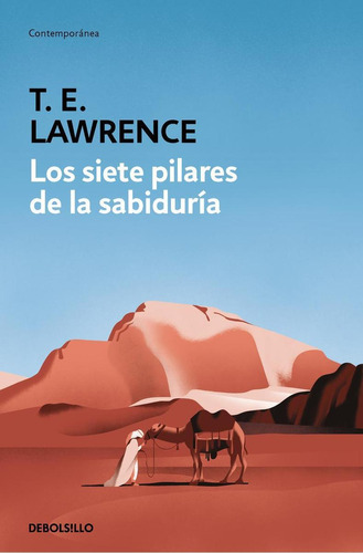 Libro: Los Siete Pilares De La Sabiduría. Lawrence (lawrence