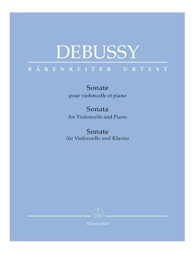 Claude Debussy: Sonata For Violoncello And Piano / Sonata Pa