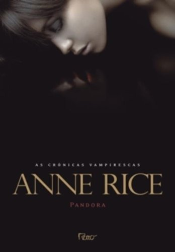 Libro Pandora Novos Contos Vampirescos De Anne Rice Rocco