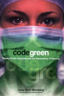 Libro Code Green : Money-driven Hospitals And The Dismant...