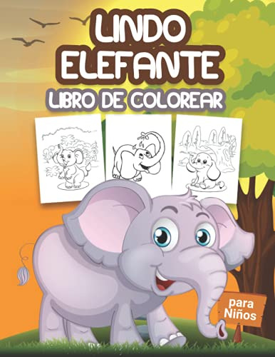 Lindo Elefante Libro De Colorear Para Niños: Gran Libro De E