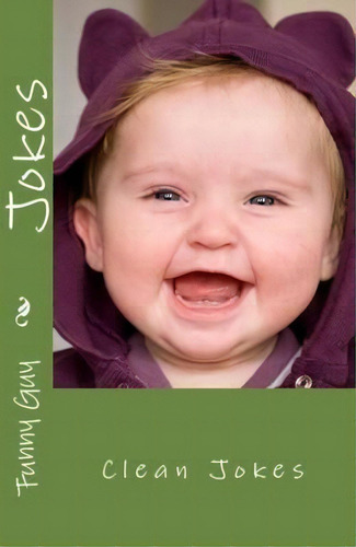 Jokes - Clean Jokes, De Funny Guy. Editorial Galaxy Books, Tapa Blanda En Inglés