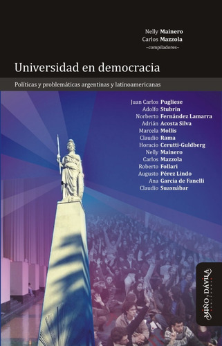 Universidad En Democracia / Nelly Mainero Y Carlos Mazzola 