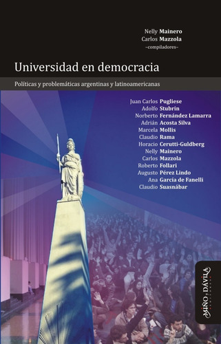 Universidad En Democracia / Nelly Mainero Y Carlos Mazzola