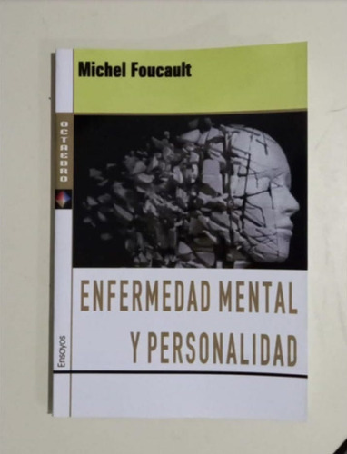 Enfermedad Mental Y Personalidad - Michel Foucault  Octa