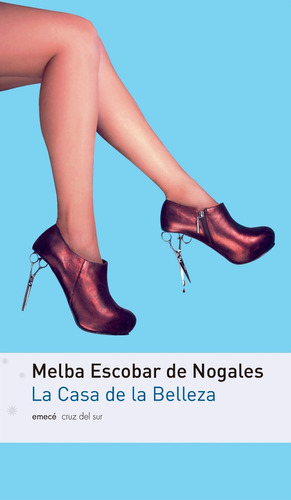 La Casa De La Belleza - Melba Escobar De Nogales - C210