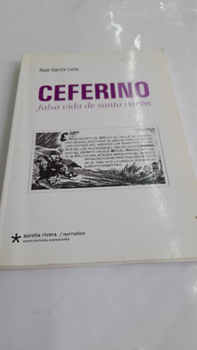 Ceferino Falsa Vida De Santo Varón Garcia Luna G11