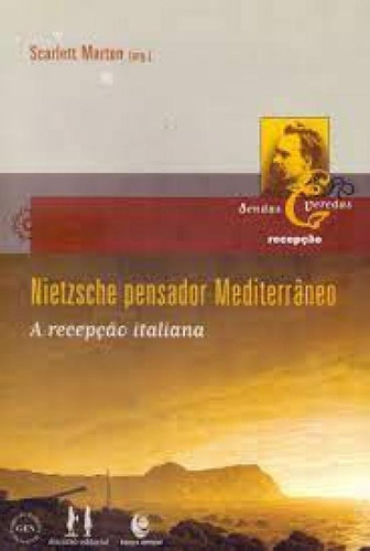 Livro Nietzsche Pensador Mediterraneo